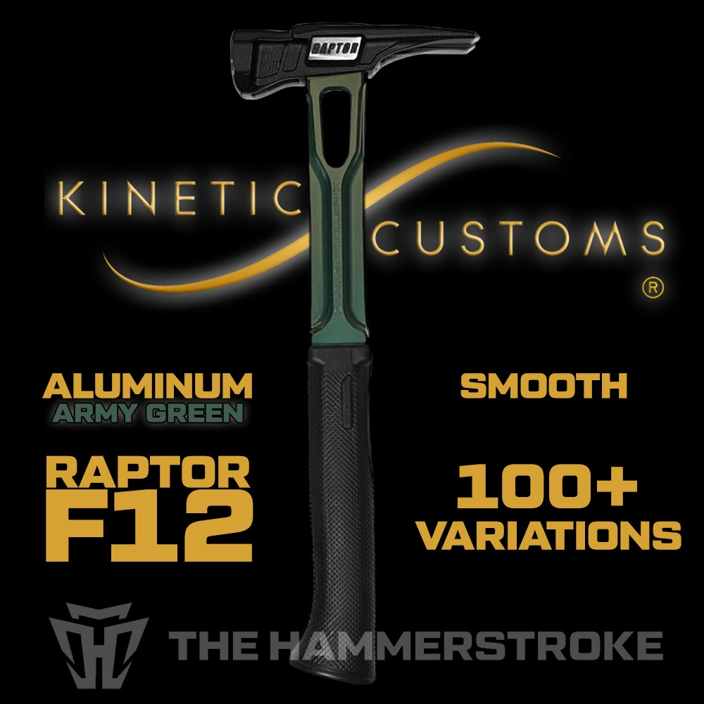 F 12 Raptor Hammer Army Green 12 Oz Kinetic Customs The Hammerstroke
